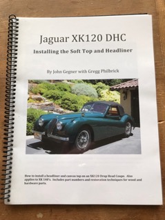 Jaguar XK120 DHC /Installing the Soft Top and Headliner