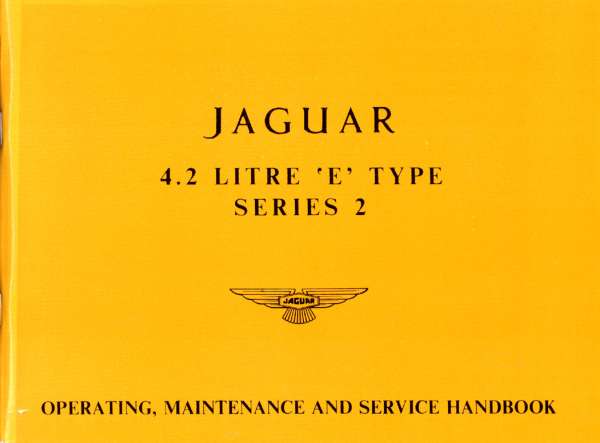 E-type 4.2 Liter Series 2 Owners Handbook